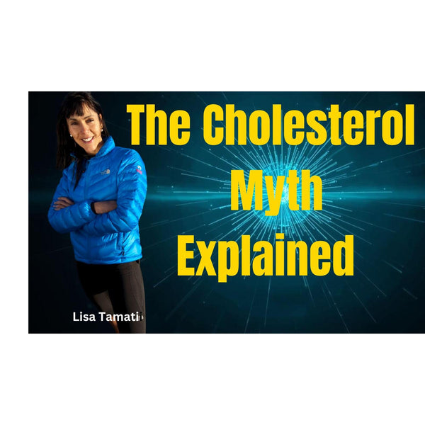 The Cholesterol Myth Explained 