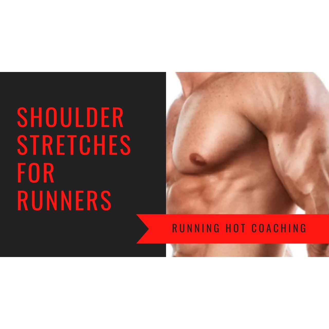 SHOULDER STRETCHES FOR RUNNERS. THE NEGLECTED JOINT WITH A BIG IMPACT