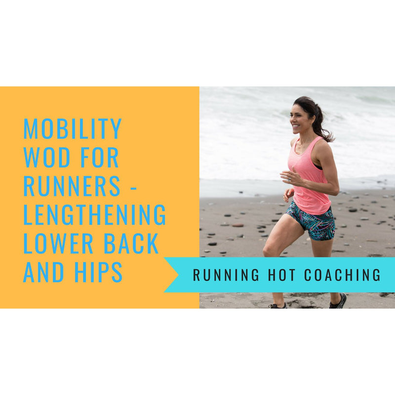 Mobility Workouts - Lengthening the Lower Back and opening the hips