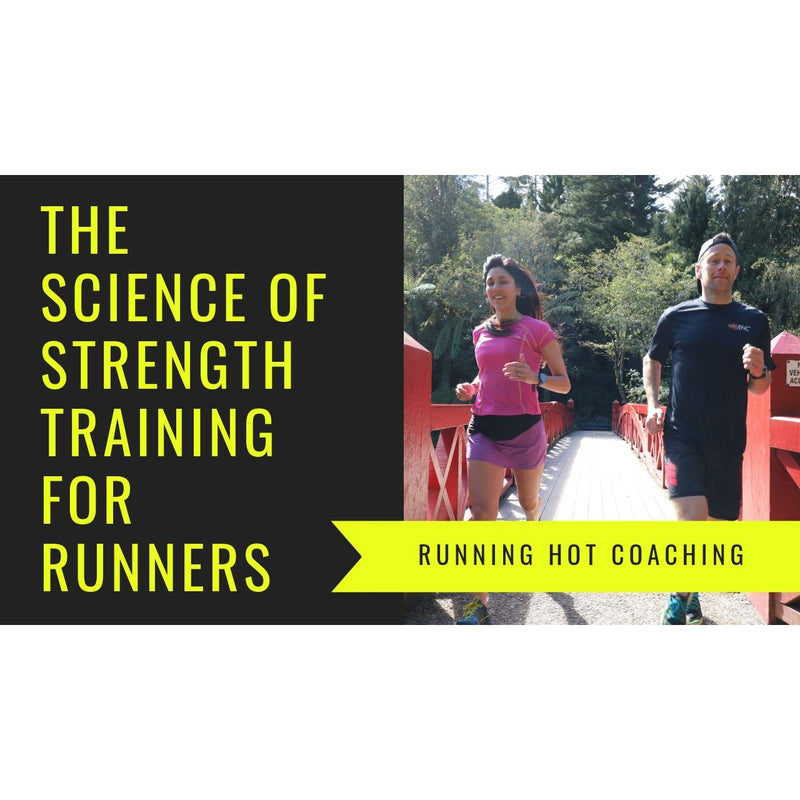 STRENGTH TRAINING FOR RUNNERS WEBINAR- EXPLAINING THE SCIENCE AND PROGRESSIONS