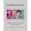 Healthspan Hacks Course