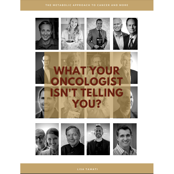 "What Your Oncologist Isn't Telling you" - The Metabolic Approach to Cancer Interview Series